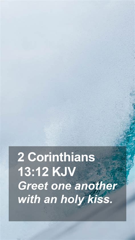 2 Corinthians 1312 Kjv Mobile Phone Wallpaper Greet One Another With