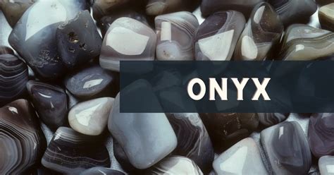Onyx Meaning Healing Properties Benefits And Uses