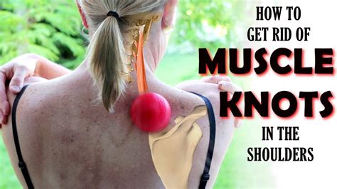 How To Get Rid Of Muscle Knots In Your Shoulders Traps Upper Back YouTube