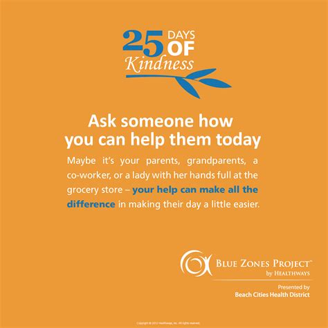 Kalina silverman, then a college student, conducted a little research project. Ask someone how you can help them today AND mean it. When ...