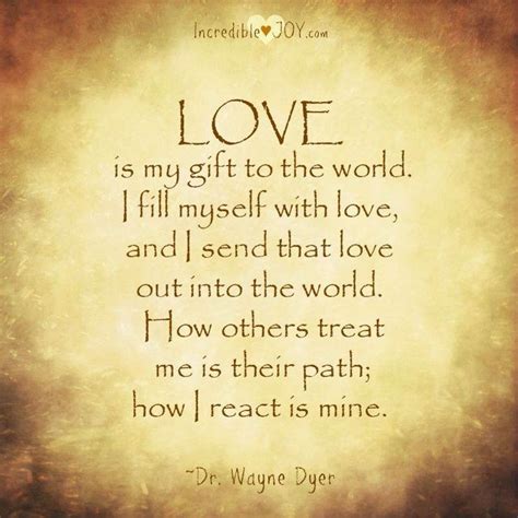 Dr Wayne Dyer Quotes On Love