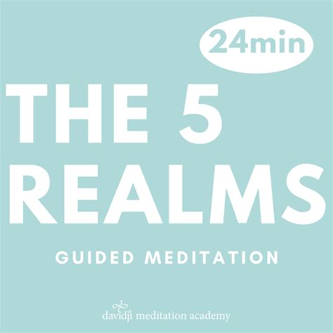 5 Realms Of Transformation Guided Meditation Davidji Meditation Academy