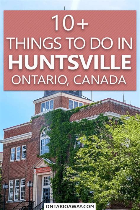 The Words 10 Things To Do In Huntsville Ontario And Canada With An