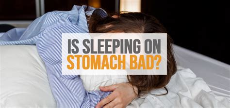 Is Sleeping On Your Stomach Bad For Your Health The Sleep Advisors