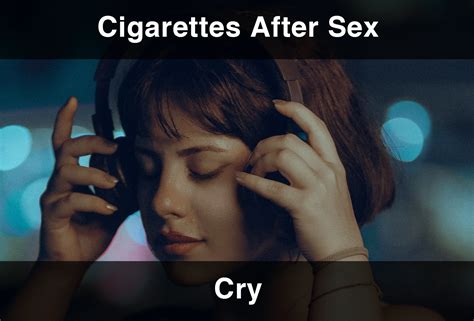 Cigarettes After Sex Cry Şarkı Sözleri Türkçe Çeviri 2024 Güncel Englishcentral Blog
