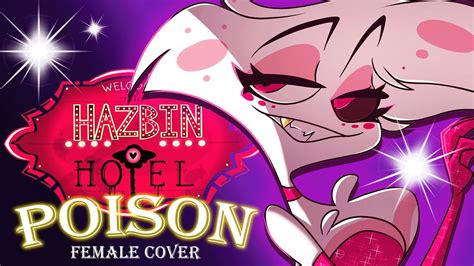 Poison Hazbin Hotel Female Cover By Kizui Youtube
