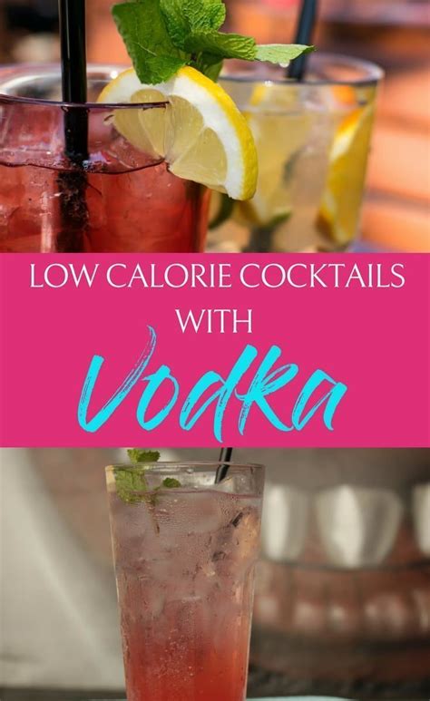 Lowest calorie beer with the most alcohol! 15 Low Calorie Cocktails with Vodka for a Diet in 2020 ...