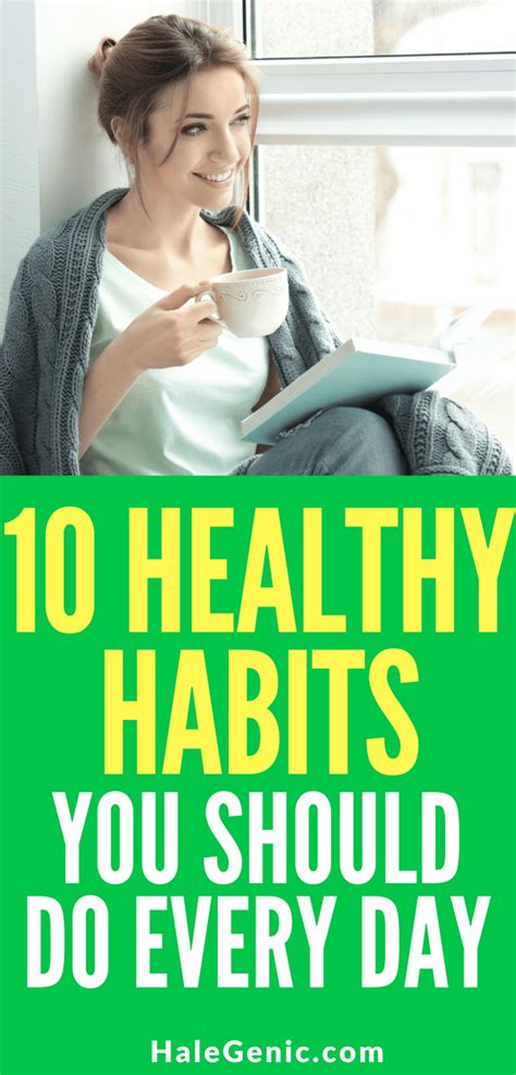 10 Healthy Habits You Should Do Every Day Healthy Habits Healthy
