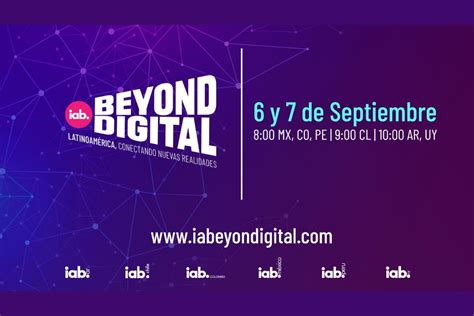 El Iab Beyond Digital 2022 Será El 6 Y 7 De Septiembre