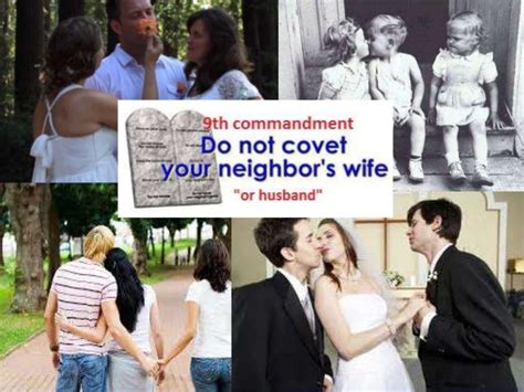 You Shall Not Covet Your Neighbors Wife