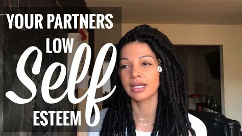 Relationship Advice Dating A Partner That Has Low Self Esteem Youtube
