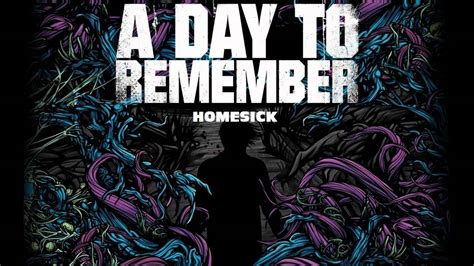 A Day To Remember Homesick Lyrics High Quality Youtube