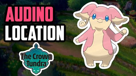 How To Catch Audino Pokemon Sword And Shield Dlc Youtube