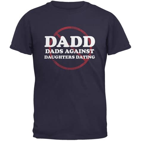 Fathers Day Dadd Dads Against Daughters Dating Navy Adult T Shirt Walmart Canada