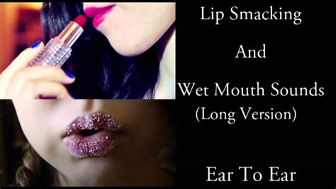 binaural asmr wet mouth sounds and lip smacking long version ear to ear close up youtube