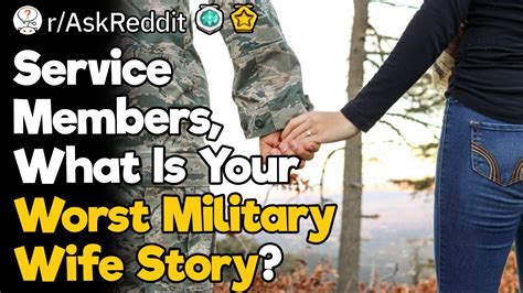 Worst Military Wife Stories Youtube