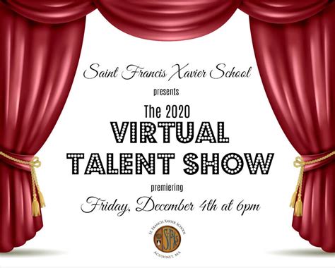 Virtual Talent Show Saint Francis Xavier Elementary School