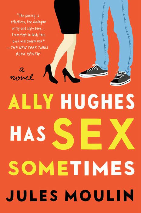 Ally Hughes Has Sex Sometimes By Jules Moulin Goodreads