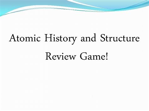 Atomic History And Structure Review Game Atomic History