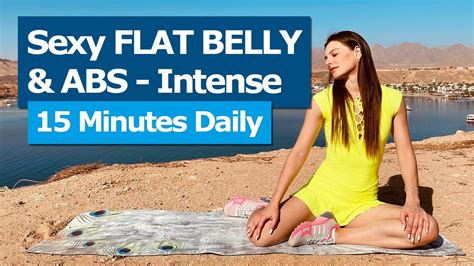 15 Min Workout Abs Intense And Sexy Flat Belly Advanced No Equipment