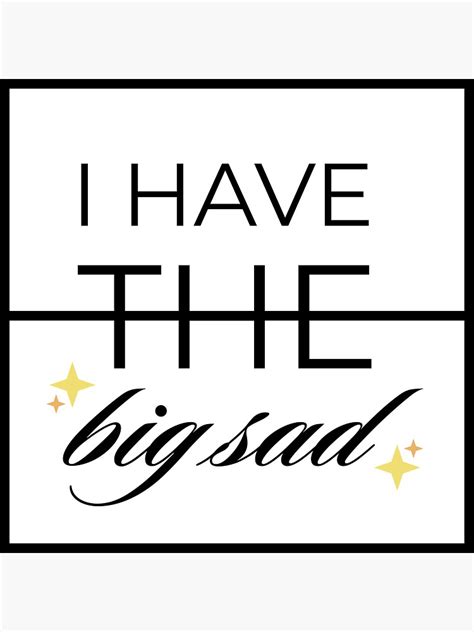 The Big Sad Sticker By Lia 417 Redbubble