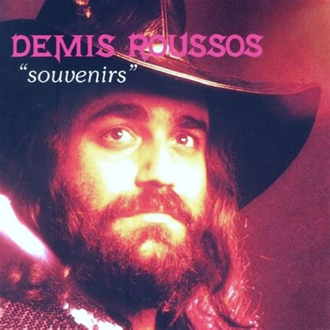 Demis Roussos From Souvenirs To Souvenirs - Текст песни "From Souvenirs To Souvenirs", исполнитель Demis Roussos