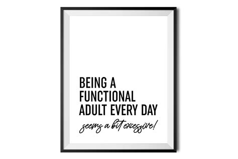 Being A Functional Adult Graphic By Zoollgraphicsprints · Creative Fabrica