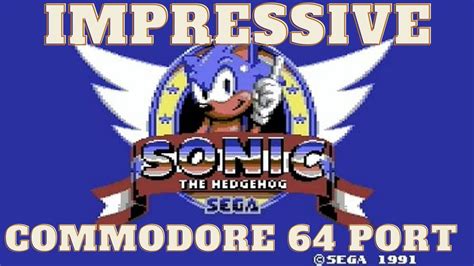 Sonic The Hedgehog New Amazing Commodore 64 C64 Port Youtube