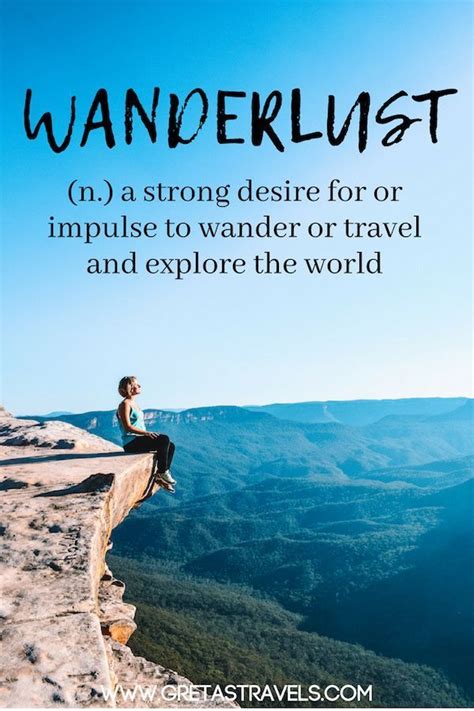 Wanderlust Definition A Strong Desire Of For Impulse To Wander Or