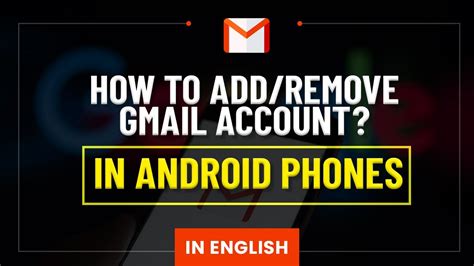 How To Addremove Gmail Account In Android Mobile Phones Youtube