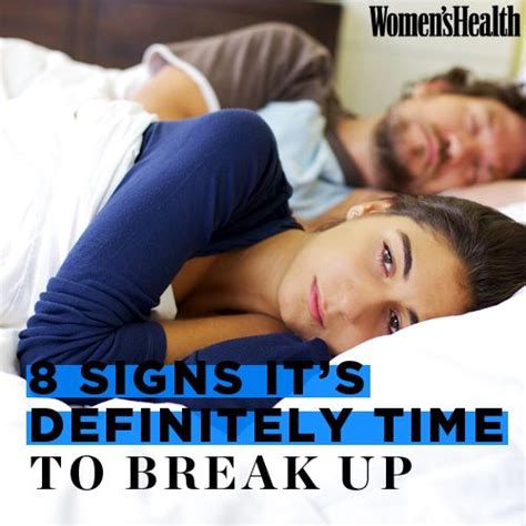 8 Signs Its Definitely Time To Break Up Breakup Relationship