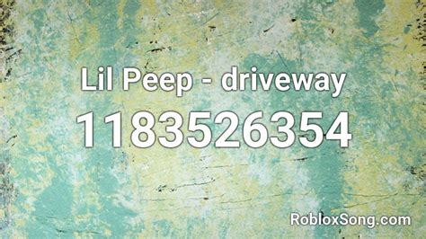 Lil Peep Driveway Roblox Id Roblox Music Codes