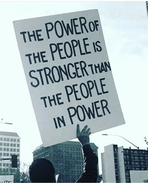 The Power Of The People Is Stronger Than The People In Power Image