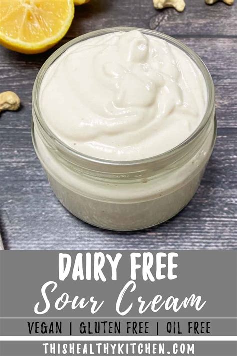 Easy Dairy Free Sour Cream Cashew Cream This Healthy Kitchen