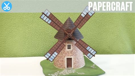 The Windmill Paper Model Youtube