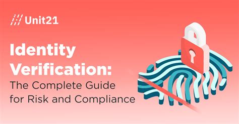 Identity Verification The Complete Guide For Risk And Compliance