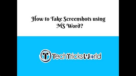 How To Take Screenshots Using Ms Word Youtube