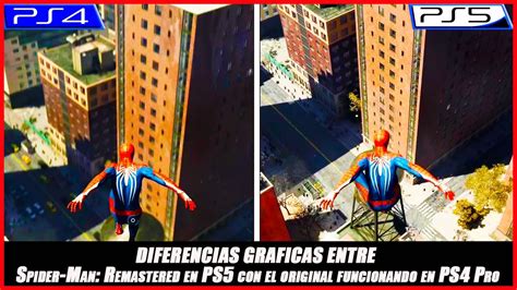 Diferencias GrÁficas Entre Spider Man Remastered En Ps5 Con El