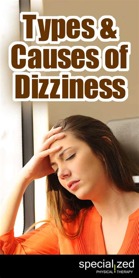 Types And Causes Of Dizziness Specialized Physical Therapy