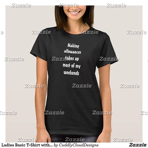 Ladies Basic T Shirt With A Funny Caption T Shirts For Women Shirts T Shirt