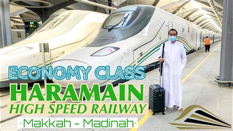 Haramain High Speed Railway Economy Class Makkah To Madinah Youtube