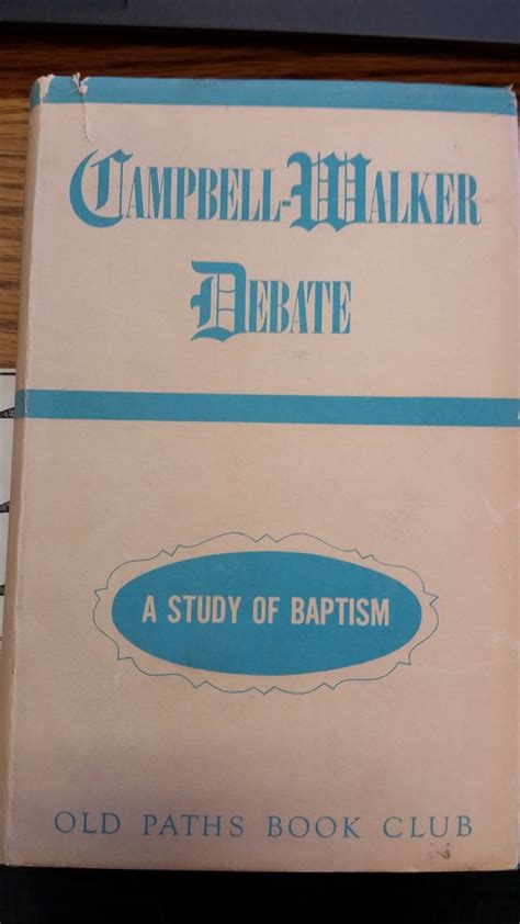 Stoned Campbell Disciple Blog Archive Alexander Campbell Rebaptism