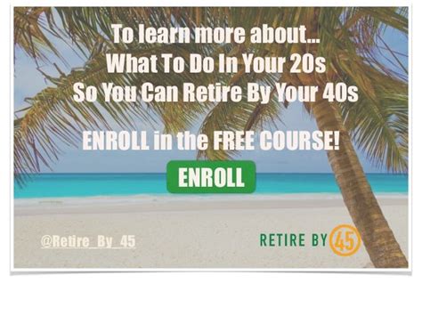 What To Do In Your 20s To Retire By Your 40s Retireby45