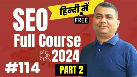 Learn Complete Seo Course In 24 Hours Full Seo Course In Hindi Seo