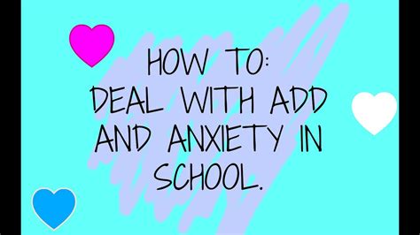 How To Deal With Add And Anxiety In Schooljuliaandalexa