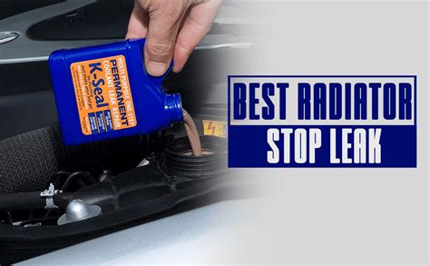 10 Best Radiator Stop Leaks Instant Sealant