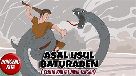 Asal Usul Baturaden ~ Cerita Rakyat Jawa Tengah Dongeng Kita Youtube