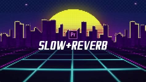How To Slow Down And Reverb Songs Tutorial Youtube