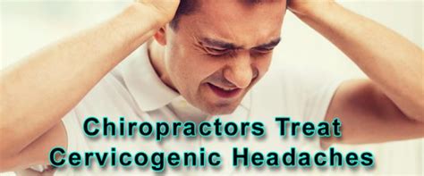 How Chiropractors Treat Cervicogenic Headaches Chiropractor San