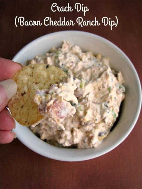 Crack Dip Bacon Cheddar Ranch Dip Rants From My Crazy Kitchen